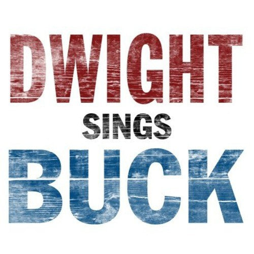 Dwight Yoakam- Dwight Sings Buck [ VINYL LP ]