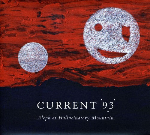 Current 93- Aleph at Hallucinatory Mountain [ VINYL LP ]
