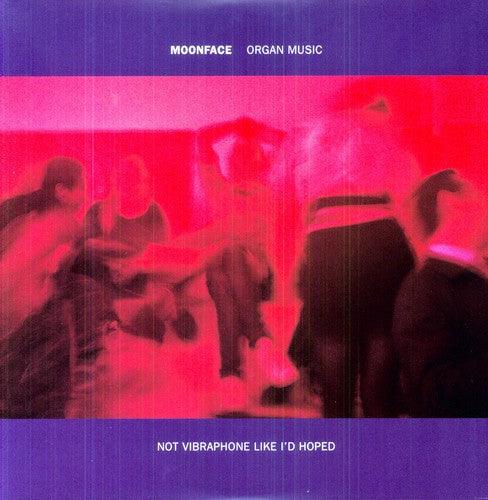 Moonface- Organ Music Not Vibraphone Like Id Hoped [ VINYL LP ]