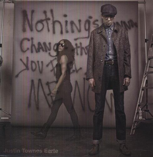 Justin Townes Earle- Nothings Going to Change the Way You Feel About [ VINYL LP ]