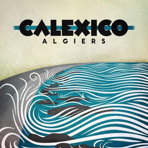 Calexico- Algiers [ VINYL LP ]