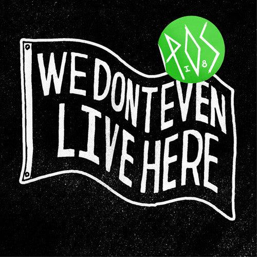 P.O.S- We Don't Even Live Here [ VINYL LP ]