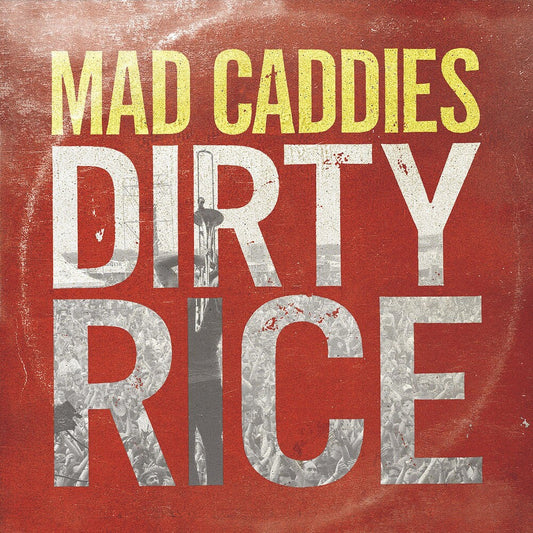 Mad Caddies- Dirty Rice [Vinyl] [ VINYL LP ]