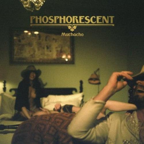 Phosphorescent- Muchacho [ VINYL LP ]