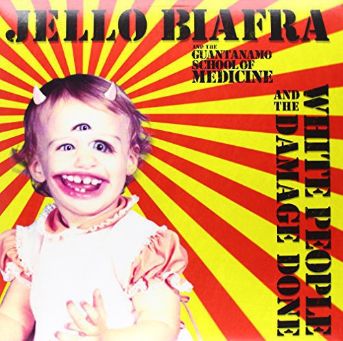 Jello Biafra & The Guantanamo School Of Medicine- White People & The Damage Done [Vinyl] [ VINYL LP ]