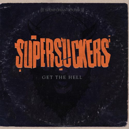 Supersuckers- Get The Hell [ VINYL LP ]
