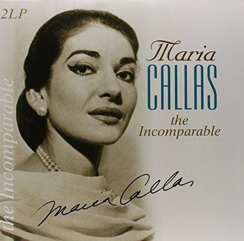Maria Callas- Incomparable