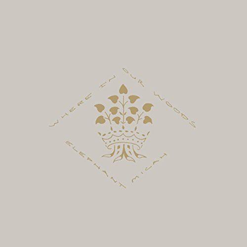 Elephant Micah- Where in Our Woods [ VINYL LP ]