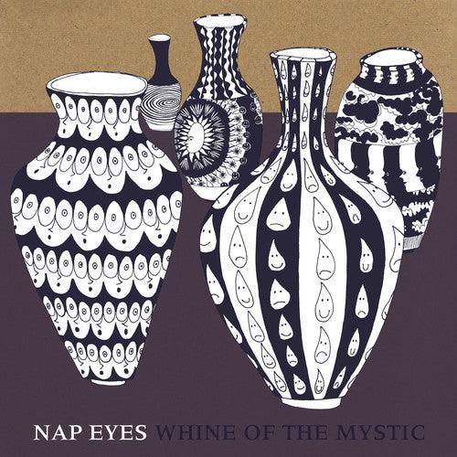 Nap Eyes- Whine of the Mystic [ VINYL LP ]