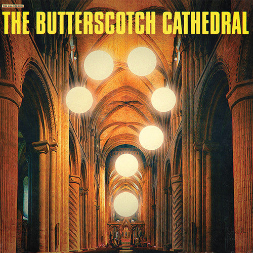Butterscotch Cathedral- The Butterscotch Cathedral [ VINYL LP ]