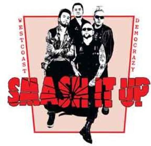 Smash It Up- West Coast Democrazy [ VINYL LP ]