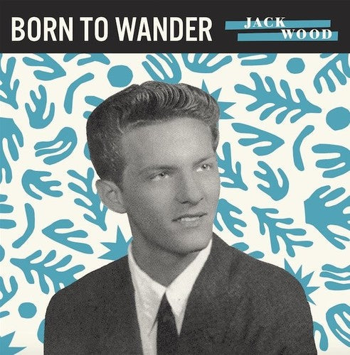 Jack Wood- Born to Wander / So Sad [ VINYL LP ]