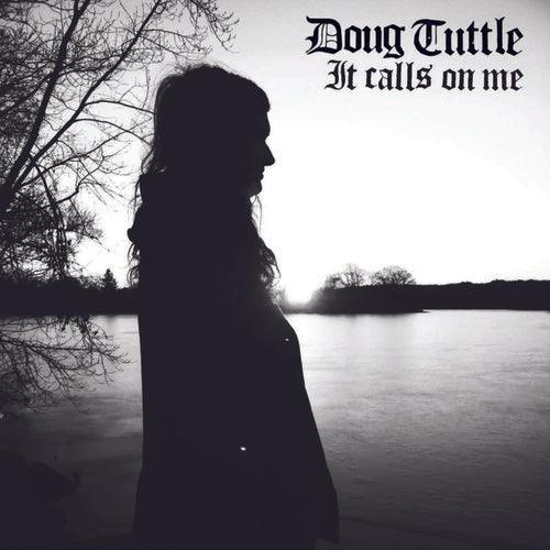 Doug Tuttle- It Calls On Me [ VINYL LP ]
