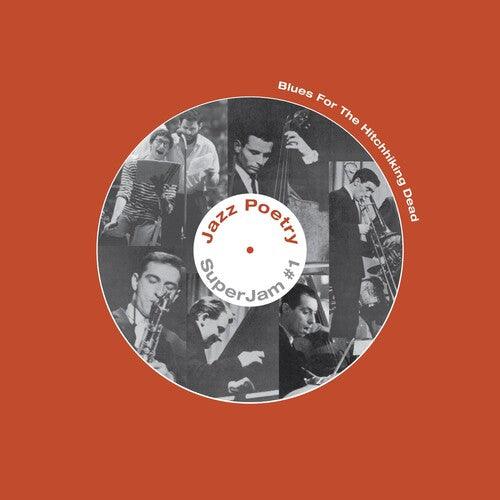 Live New Departures Jazz Poetry Septet- Blues For The Hitchhiking Dead [ VINYL LP ]
