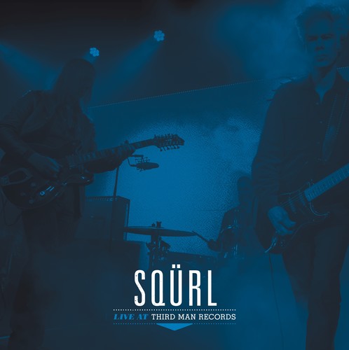 SQURL- Live At Third Man Records [ VINYL LP ]