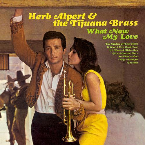 Herb Alpert & Tijuana Brass- What Now My Love [ VINYL LP ]