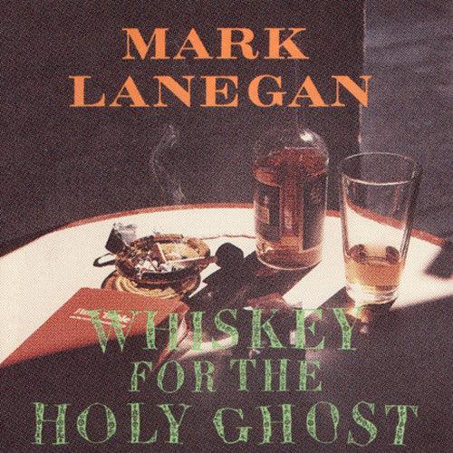 Mark Lanegan- Whiskey For The Holy Ghost [ VINYL LP ]