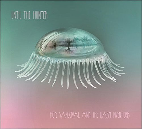 Hope Sandoval & The Warm Inventions- Until The Hunter [2LP] [ VINYL LP ]