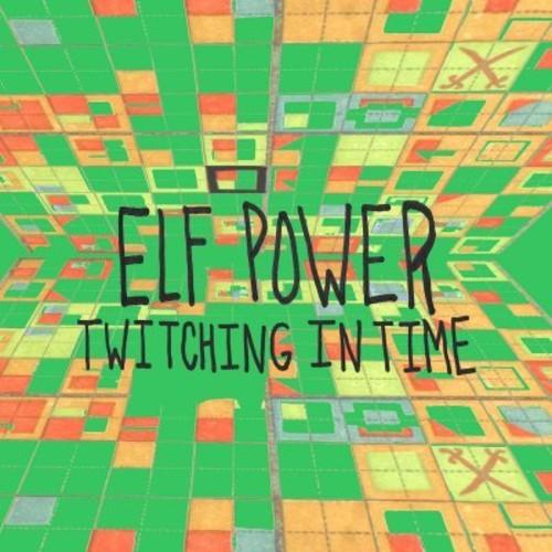 Elf Power- Twitching In Time [ VINYL LP ]