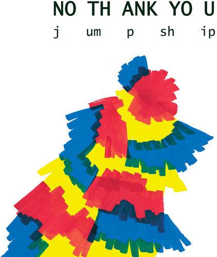 No Thank You- Jump Ship [ VINYL LP ]