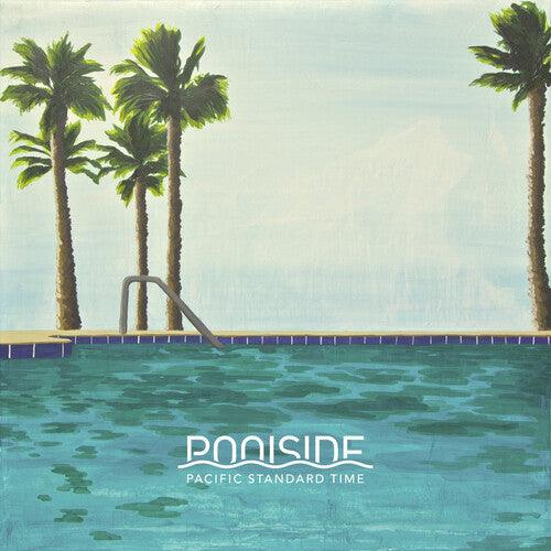 Poolside- Pacific Standard Time [ VINYL LP ]