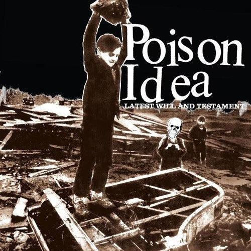 Poison Idea- Latest Will and Testament [ VINYL LP ]