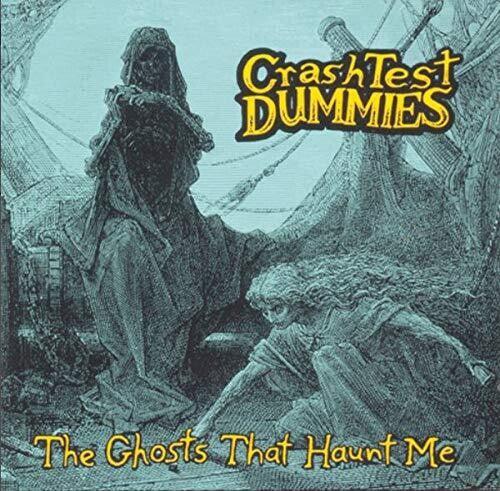 Crash Test Dummies- Ghosts That Haunt Me [ VINYL LP ]