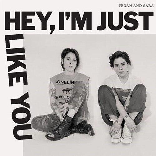 Tegan and Sara- Hey, I'm Just Like You [ VINYL LP ]