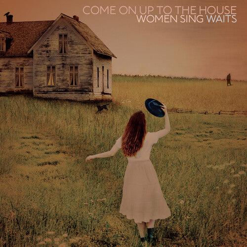 Various Artists- Come On Up To The House: Women Sing Waits [ VINYL LP ]