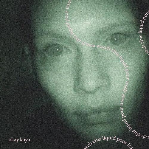 Okay Kaya- Watch This Liquid Pour Itself (Coke Bottle Clear V [ VINYL LP ]