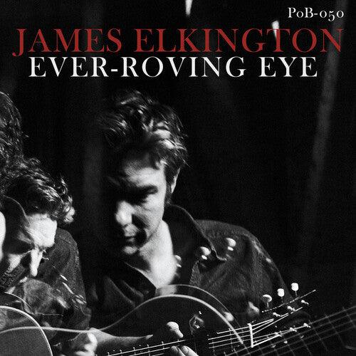 James Elkington- Ever-Roving Eye [ VINYL LP ]
