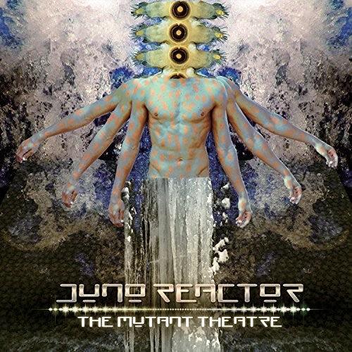 Juno Reactor- Mutant Theatre [ VINYL LP ]