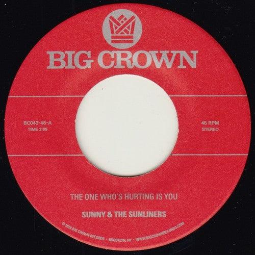 Sunny & Sunliners- The One Who's Hurting You Is / Should I Take You Home [ VINYL LP ]