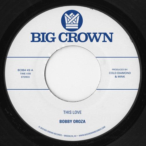 Bobby Oroza- This Love / Should I Take You Home [ VINYL LP ]