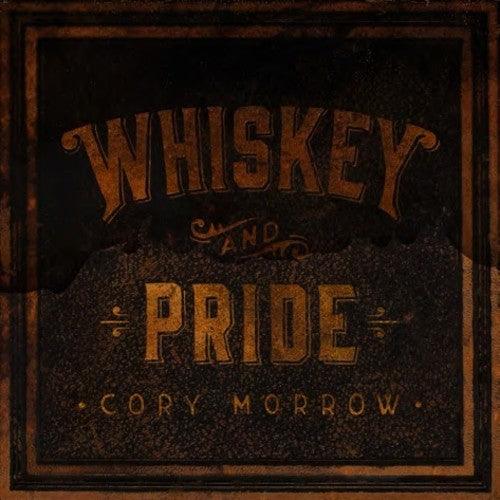 Cory Morrow- Whiskey And Pride [ VINYL LP ]