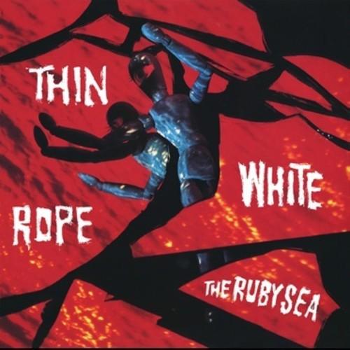 Thin White Rope- The Ruby Sea [ VINYL LP ]