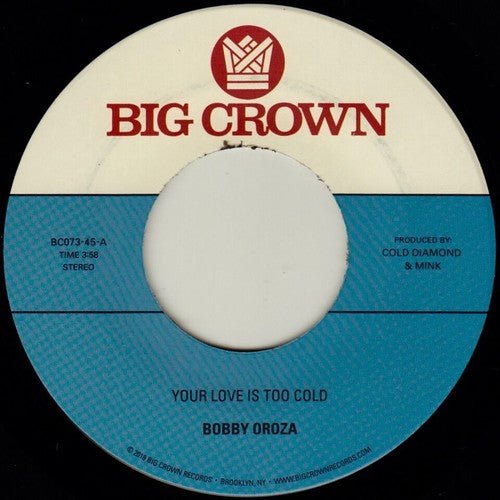 Bobby Oroza- Your Love Is Too Cold / Deja Vu [ VINYL LP ]