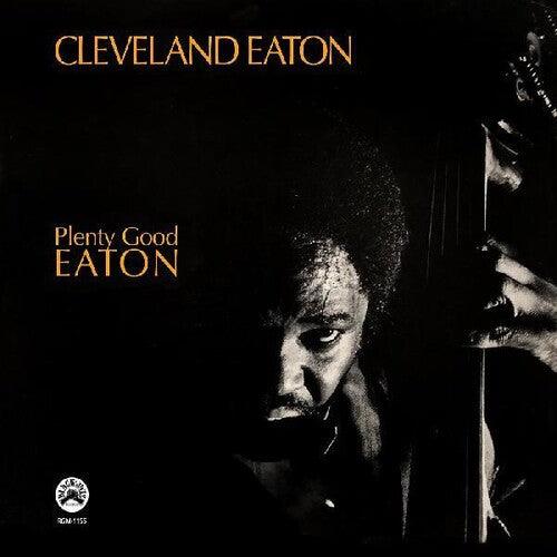 Cleveland Eaton- Plenty Good Eaton [ VINYL LP ]