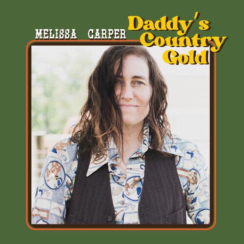 Melissa Carper- Daddy's Country Gold [ VINYL LP ]