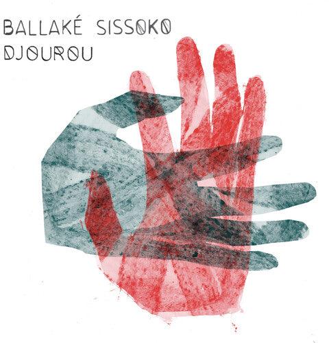 Ballake Sissoko- Djourou [ VINYL LP ]