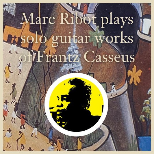 Marc Ribot- Marc Ribot Plays Solo Guitar Works Of Frantz [ VINYL LP ]