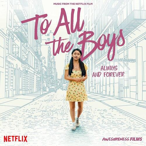 To All the Boys: Always and Forever (Music From the Netflix Film) [ VINYL LP ]