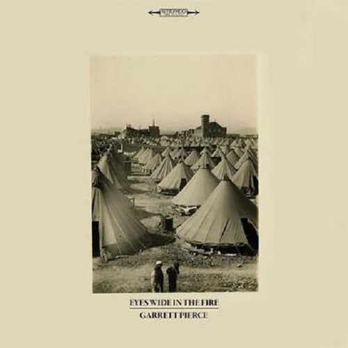 Garrett Pierce- Eyes Wide In The Fire [ VINYL LP ]