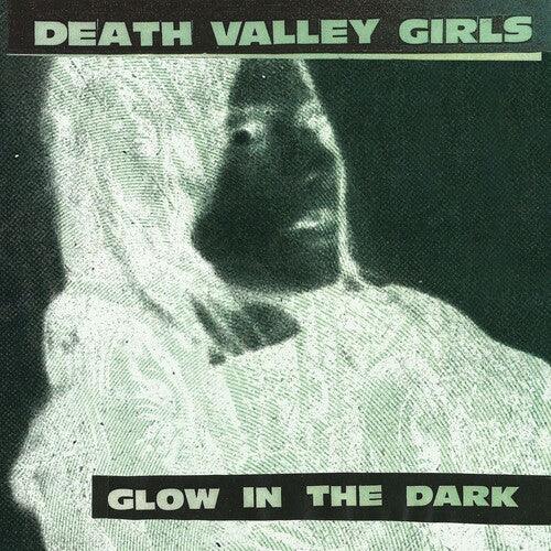 Death Valley Girls- Glow in the Dark (Neon Green & Red w/ Black Splatter Vinyl) [ VINYL LP ]