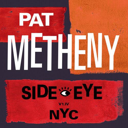 Pat Metheny- Side-Eye NYC (V1.1V) [ VINYL LP ]