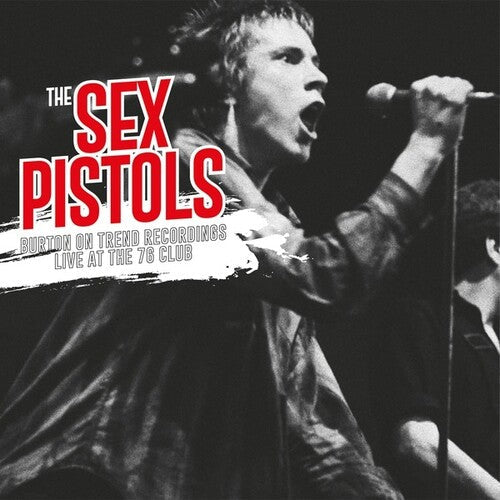 The Sex Pistols- Burton On Trend Recordings Live At The 76 Club [ VINYL LP ]