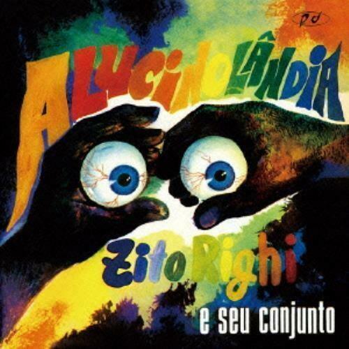 Zito Righi E Seu Conjunto- Alucinolandia [ VINYL LP ]