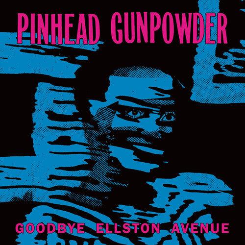 Pinhead Gunpowder- Goodbye Ellston Avenue [ VINYL LP ]