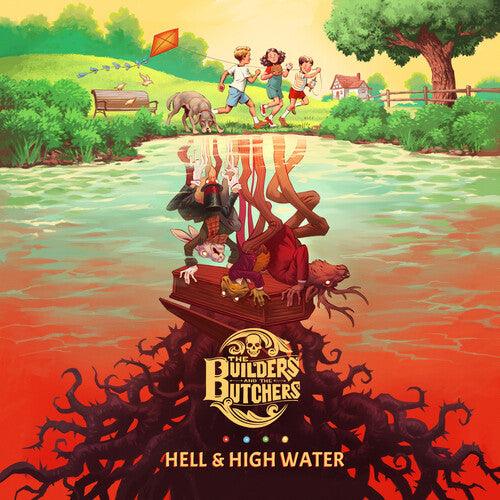The Builders and the Butchers- Hell & High Water [ VINYL LP ]