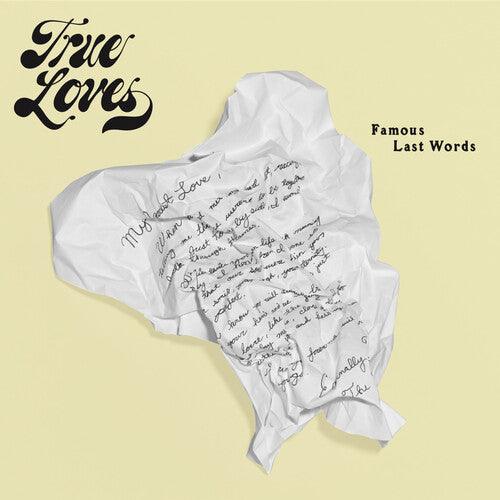 True Loves- Famous Last Words [ VINYL LP ]